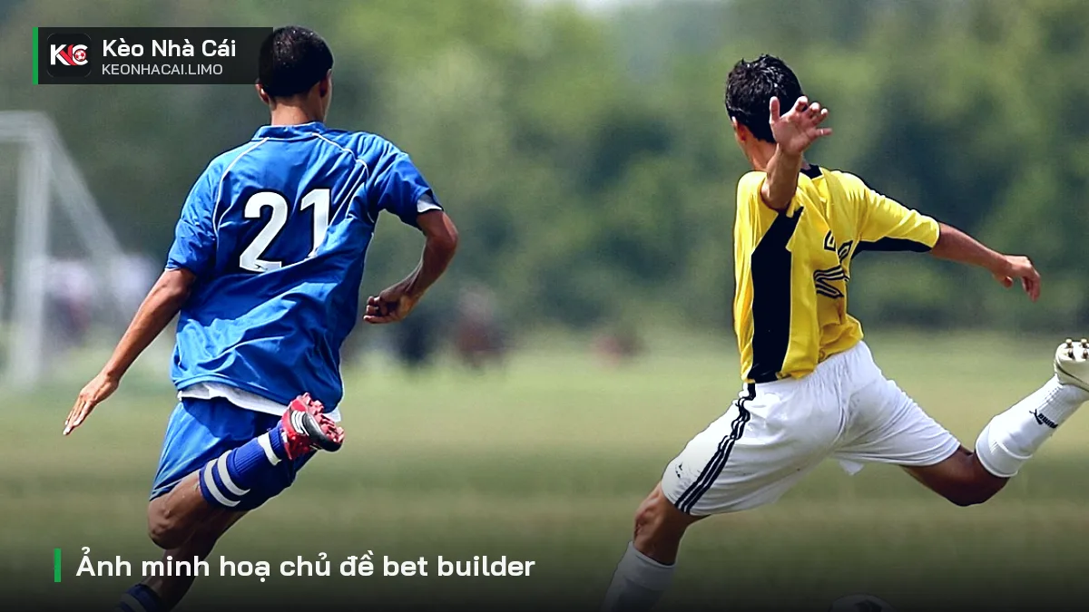 Ảnh minh hoạ chủ đề bet builder