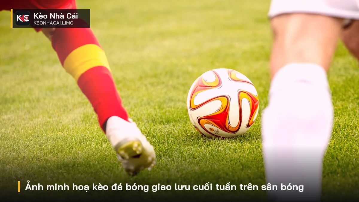 Ảnh minh hoạ kèo đá bóng giao lưu cuối tuần trên sân bóng
