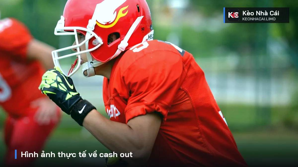 Hình ảnh thực tế về cash out