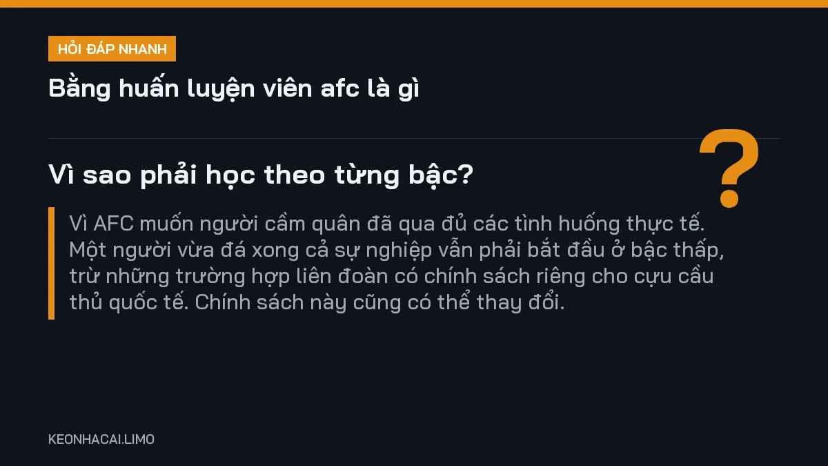 Hỏi đáp nhanh bằng huấn luyện viên afc là gì: Vì sao phải học theo từng bậc