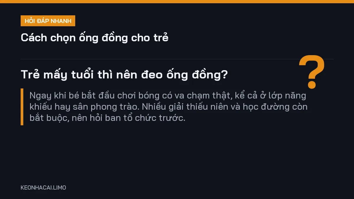 Hỏi đáp nhanh cách chọn ống đồng cho trẻ: Trẻ mấy tuổi thì nên đeo ống đồng