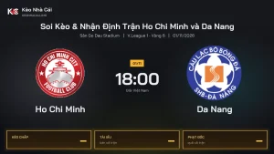 Soi kèo Ho Chi Minh vs Da Nang 18h00 ngày 1/11 Giải V.league 1 2027/28 Vòng 6