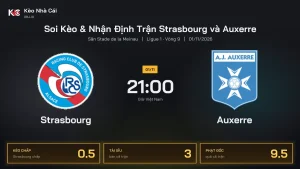 Soi kèo Strasbourg vs Auxerre 21h00 ngày 1/11 Giải Ligue 1 2026/27 Vòng 9