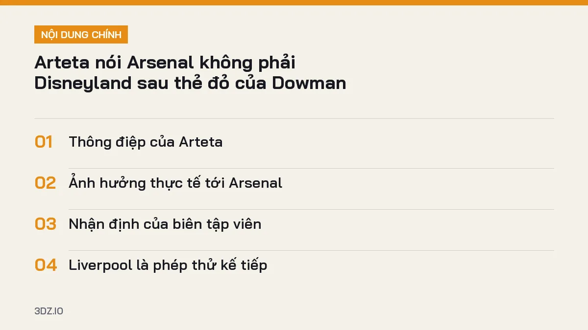 Tóm tắt nội dung Arteta Dowman thẻ đỏ, 4 ý chính cần biết