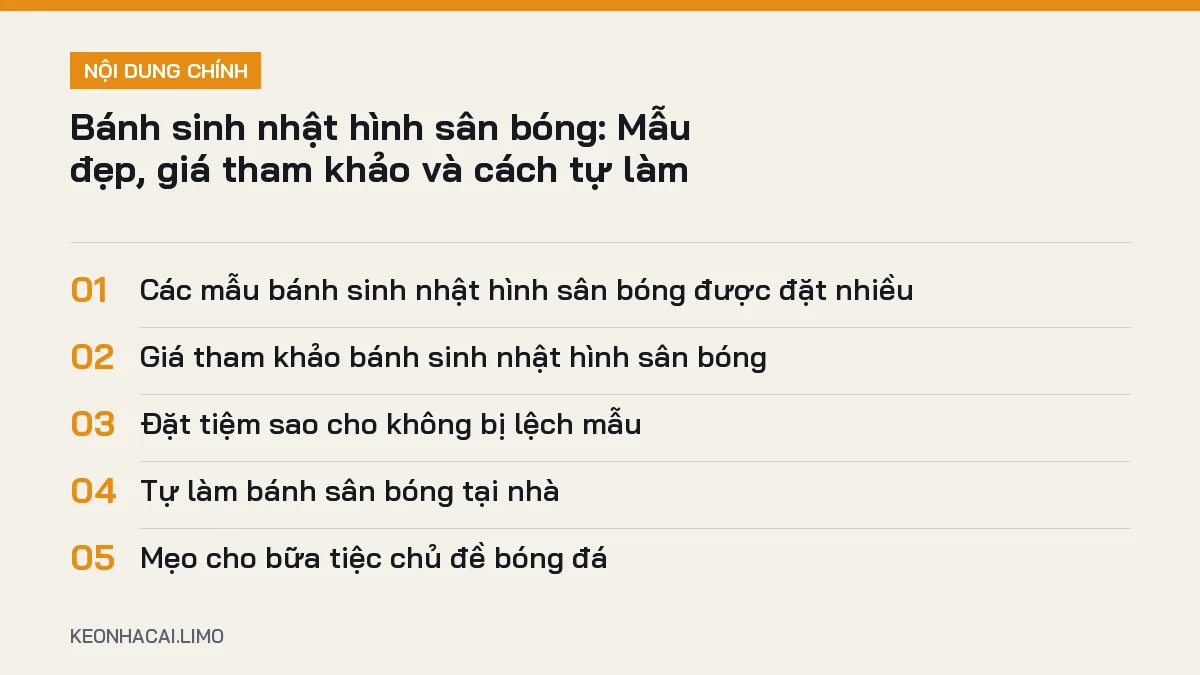 Tóm tắt nội dung bánh sinh nhật hình sân bóng, 5 ý chính cần biết