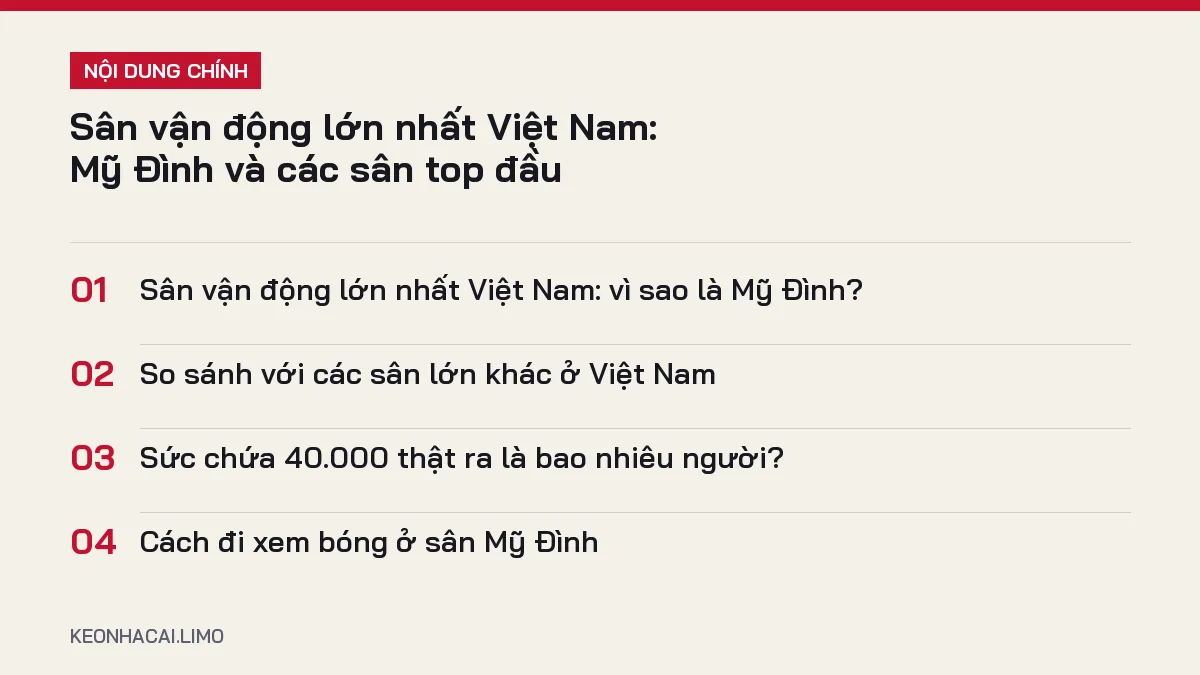Tóm tắt nội dung sân vận động lớn nhất việt nam, 4 ý chính cần biết