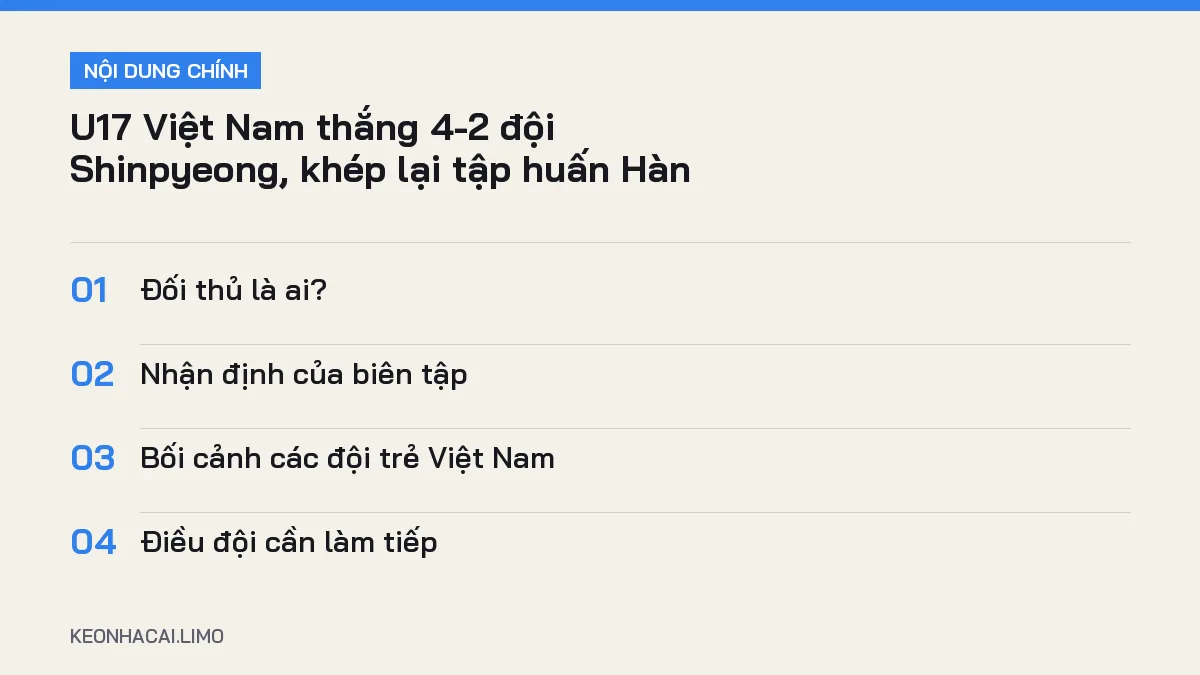 Tóm tắt nội dung U17 Việt Nam tập huấn Hàn Quốc, 4 ý chính cần biết